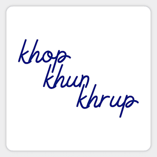 khop khun khrup - Thai blue - Flag color Magnet